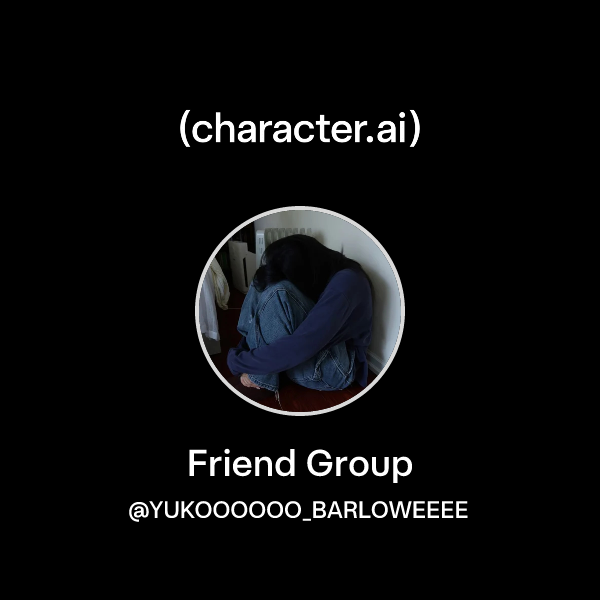 Friend Group