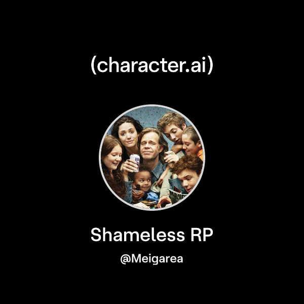 Chat with Shameless RP | character.ai | AI Chat, Reimagined–Your Words ...