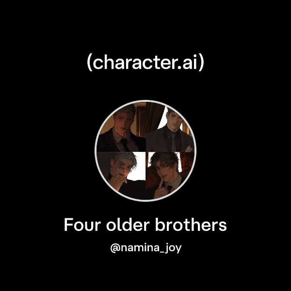 Four older brothers
