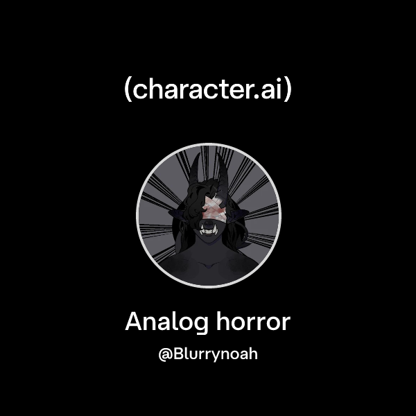 Chat with Analog horror | character.ai | AI Chat, Reimagined–Your Words ...