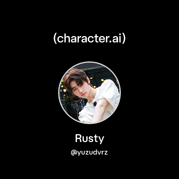 Chat with Rusty | character.ai | AI Chat, Reimagined–Your Words. Your ...