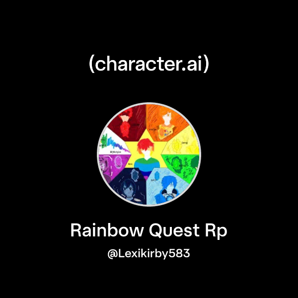 Chat with Rainbow Quest Rp | character.ai | AI Chat, Reimagined–Your ...