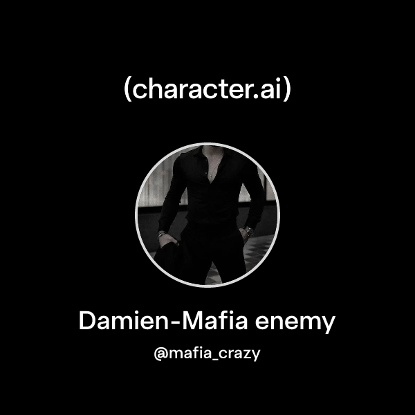 Damien-Mafia enemy