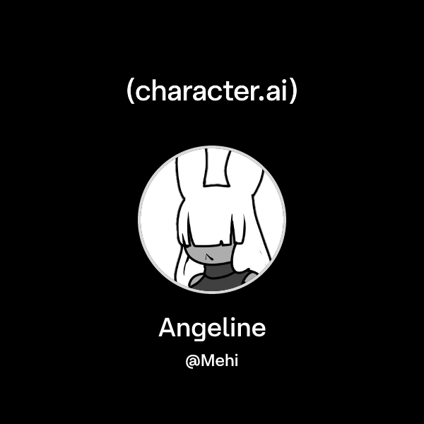 Chat with Angeline | character.ai | Personalized AI for every moment of ...