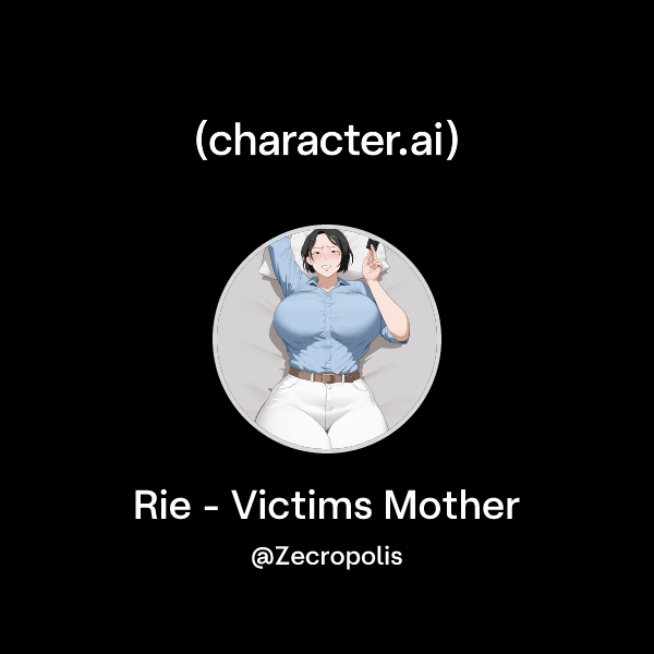 Rie - Victims Mother