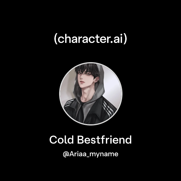Cold Bestfriend
