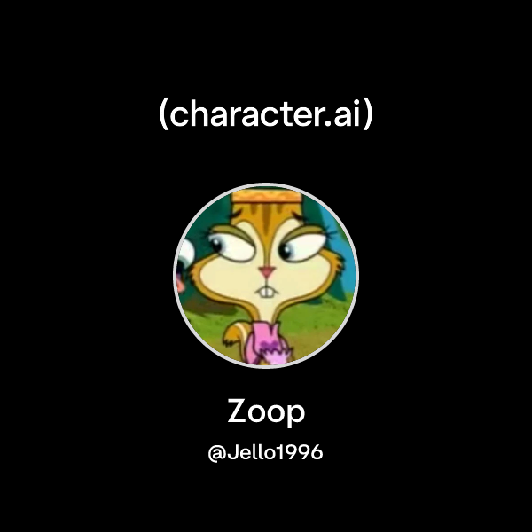 Chat with Zoop | character.ai | AI Chat, Reimagined–Your Words. Your World.