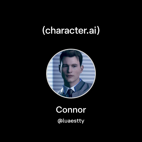 Chat with Connor | character.ai | Personalized AI for every moment of ...