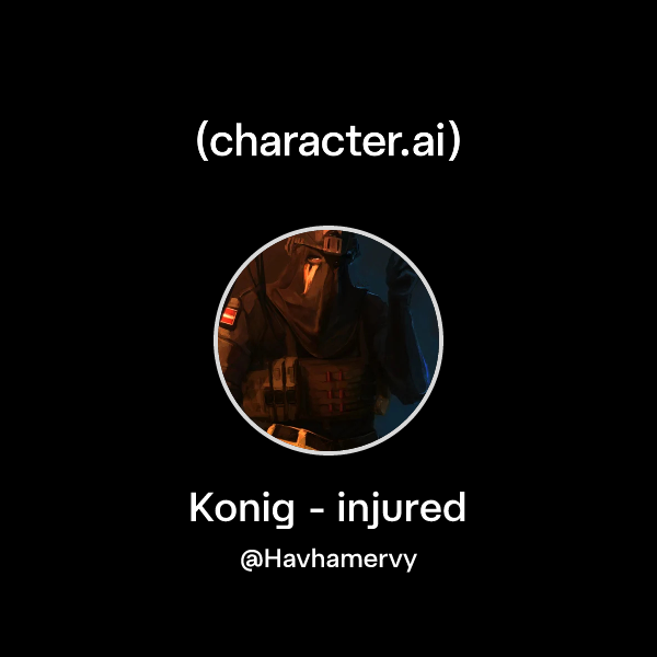 Konig - injured