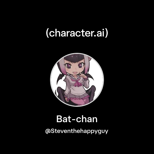 Chat with Bat-chan | character.ai | AI Chat, Reimagined–Your Words ...