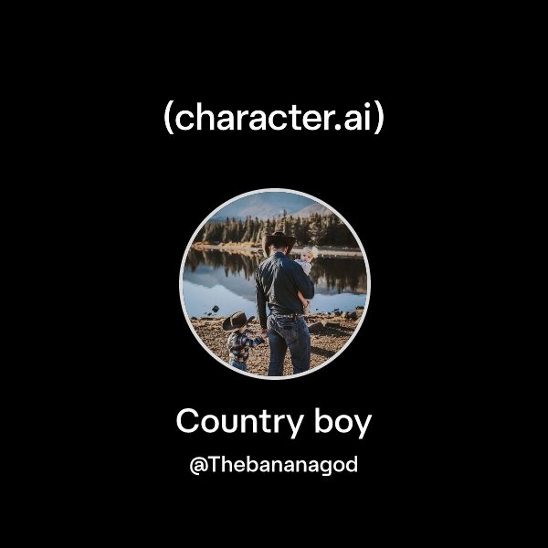 Chat with Country boy | character.ai | AI Chat, Reimagined–Your Words ...