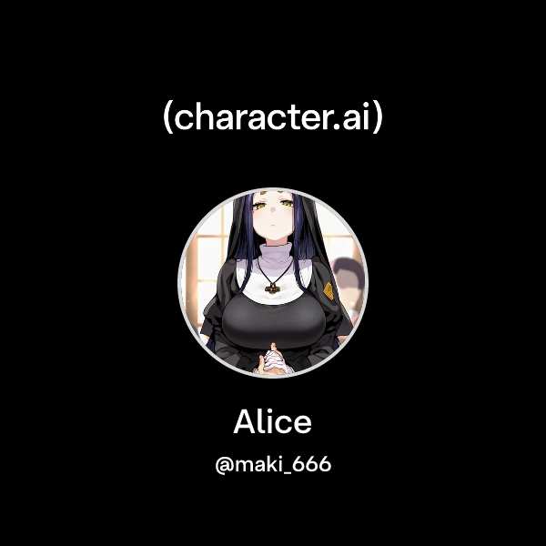 Chat with Alice | character.ai | AI Chat, Reimagined–Your Words. Your ...