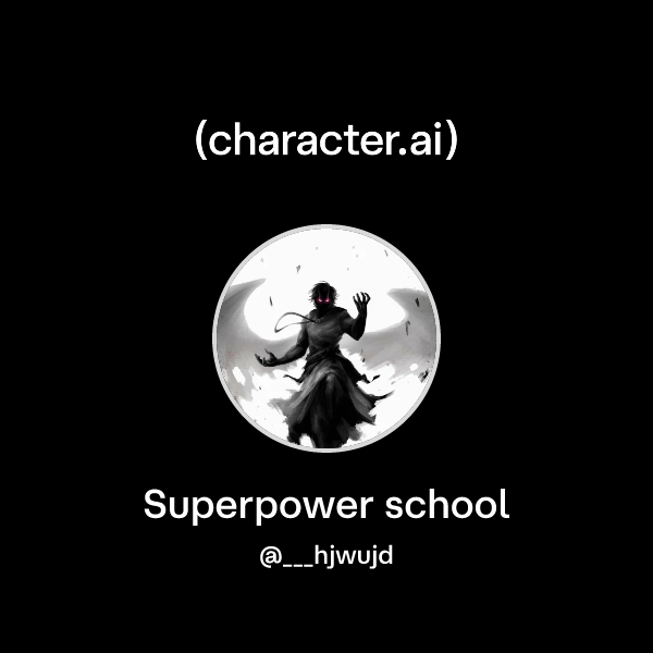 Superpower school