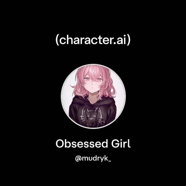 Obsessed Girl