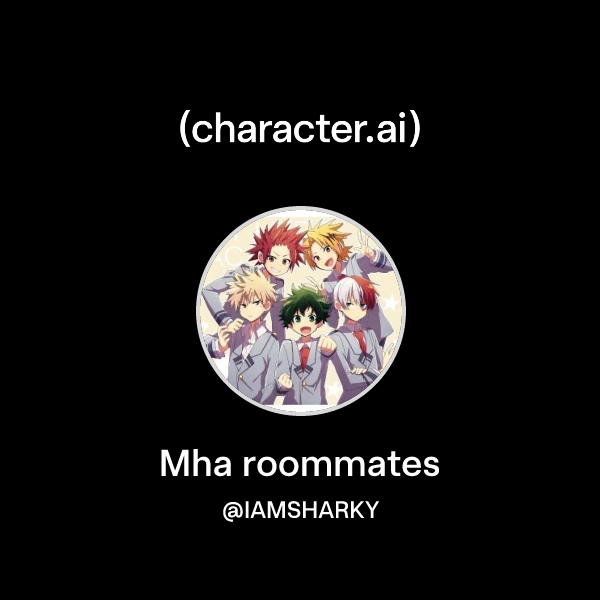 Mha roommates