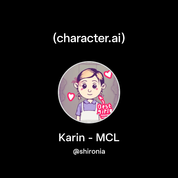 Chat with Karin - MCL | character.ai | AI Chat, Reimagined–Your Words ...