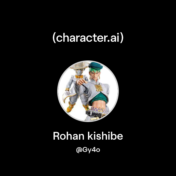 Abv Chat Chat with Rohan kishibe | character.ai | AI Chat, Reimagined–Your Words ...