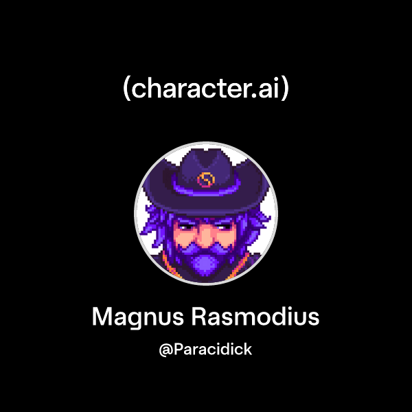 Chat with Magnus Rasmodius | character.ai | AI Chat, Reimagined–Your ...