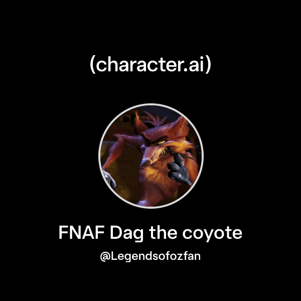 Chat with FNAF Dag the coyote | character.ai | AI Chat, Reimagined–Your ...