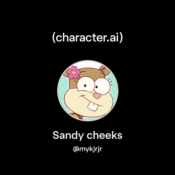 Chat with Sandy cheeks | character.ai | AI Chat, Reimagined–Your Words ...