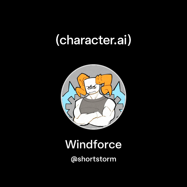Windforce Character Chat with Windforce | character.ai | AI Chat, Reimagined–Your Words ...