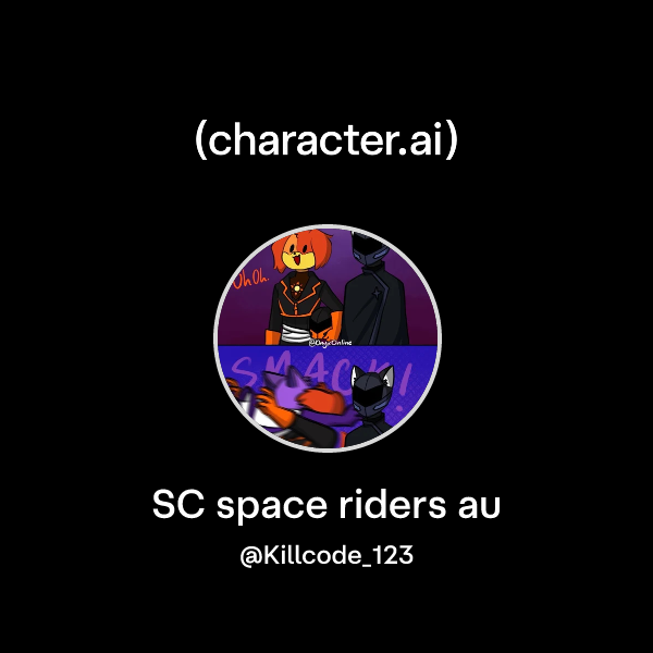 Chat with SC space riders au | character.ai | AI Chat, Reimagined–Your ...