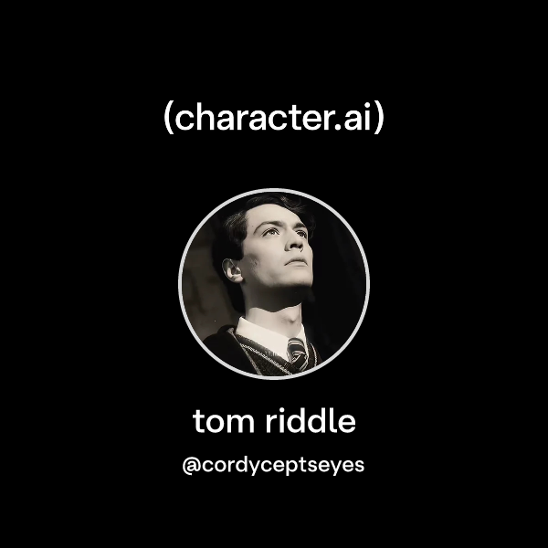 Chat with tom riddle | character.ai | AI Chat, Reimagined–Your Words ...