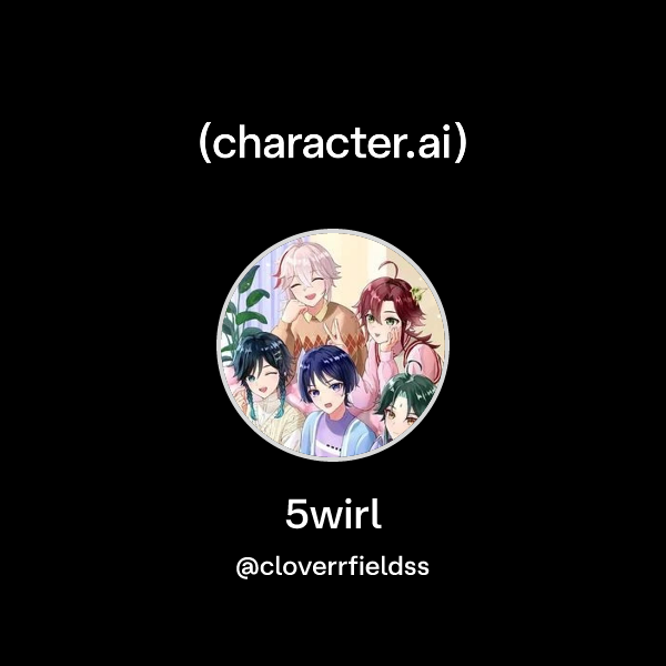 Chat with 5wirl | character.ai | AI Chat, Reimagined–Your Words. Your ...