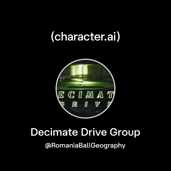 Chat with Decimate Drive Group | character.ai | AI Chat, Reimagined ...