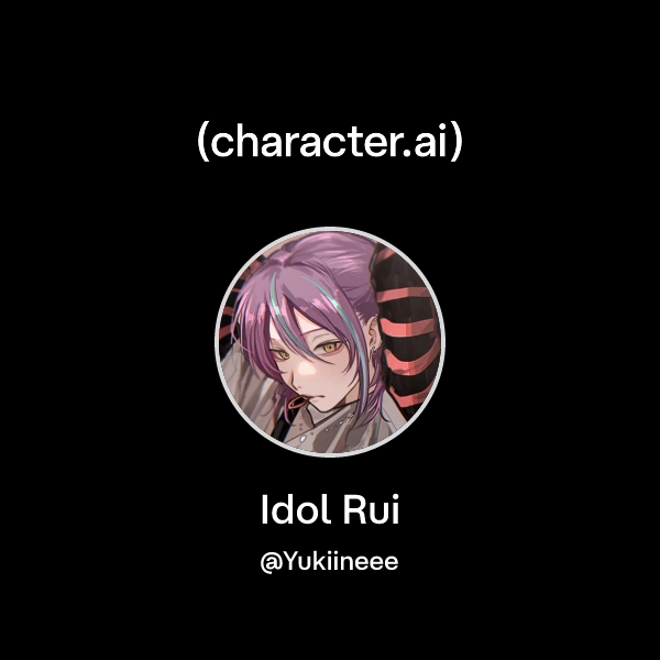 Chat with Idol Rui | character.ai | AI Chat, Reimagined–Your Words ...