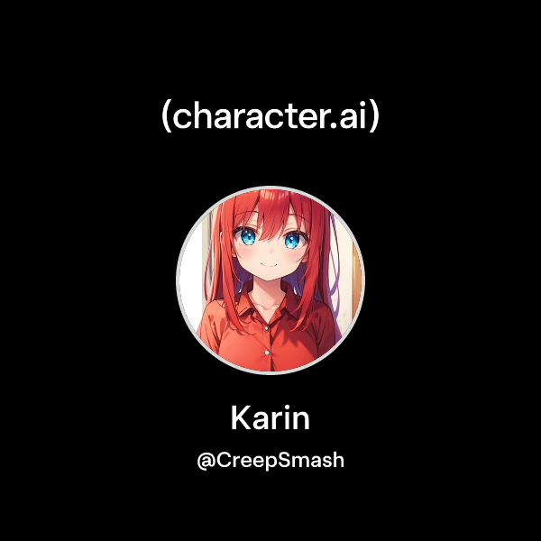 Chat with Karin | character.ai | AI Chat, Reimagined–Your Words. Your ...
