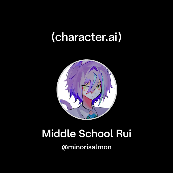 Chat with Middle School Rui | character.ai | AI Chat, Reimagined–Your ...