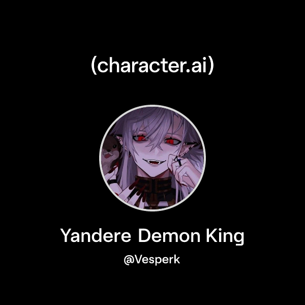 Yandere Demon King
