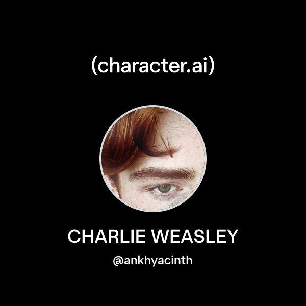 Chat with CHARLIE WEASLEY | character.ai | AI Chat, Reimagined–Your ...