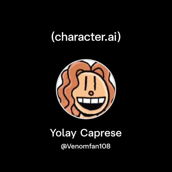 Chat with Yolay Caprese | character.ai | AI Chat, Reimagined–Your Words ...