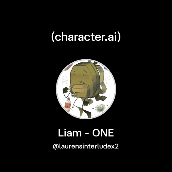 Chat with Liam - ONE | character.ai | AI Chat, Reimagined–Your Words ...