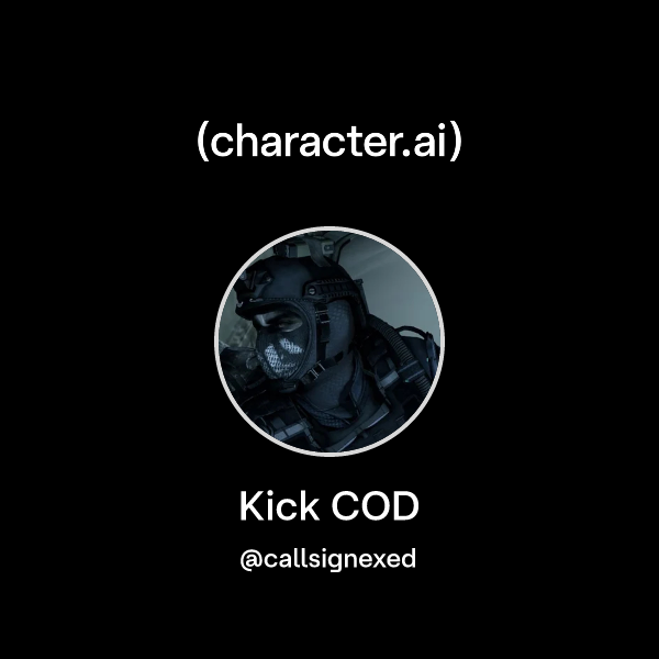 Chat with Kick COD | character.ai | AI Chat, Reimagined–Your Words ...