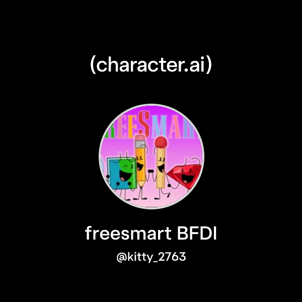Freesmart Match Chat with freesmart BFDI | character.ai | AI Chat, Reimagined–Your ...