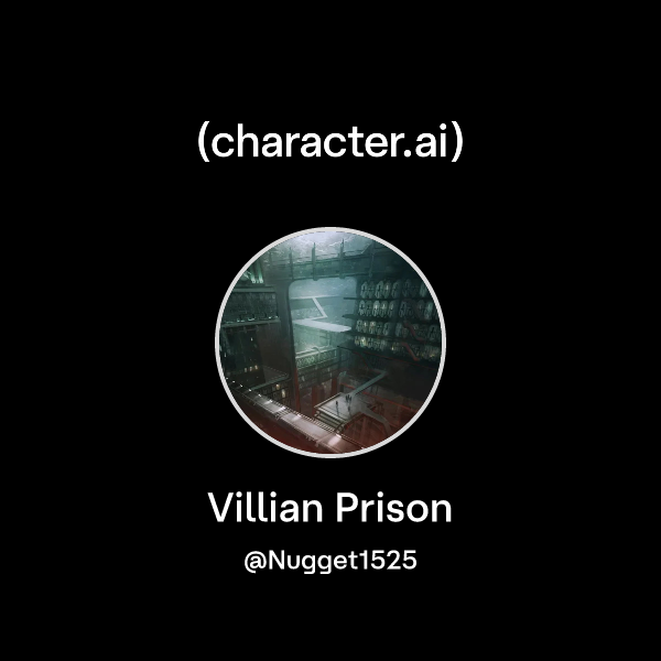 Chat with Villian Prison | character.ai | Personalized AI for every ...
