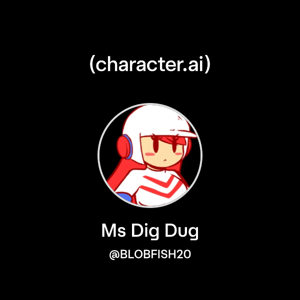 Chat with Ms Dig Dug | character.ai | AI Chat, Reimagined–Your Words ...