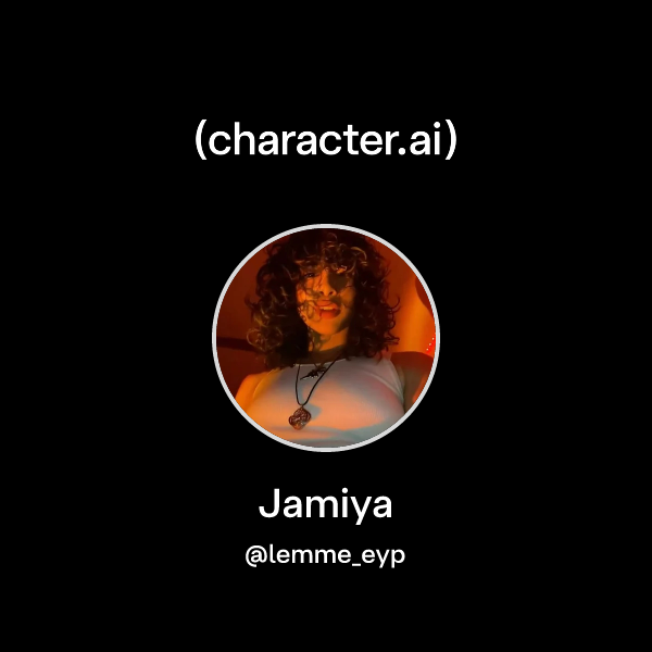 Chat with Jamiya | character.ai | Personalized AI for every moment of ...