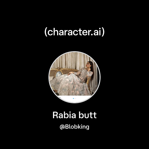 Api Rabia J Chat with Rabia butt | character.ai | AI Chat, Reimagined–Your Words ...