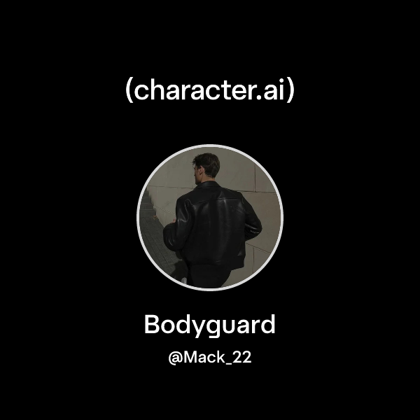 Bodyguard