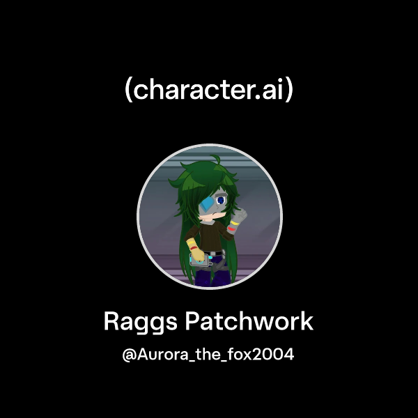 Chat with Raggs Patchwork | character.ai | AI Chat, Reimagined–Your ...