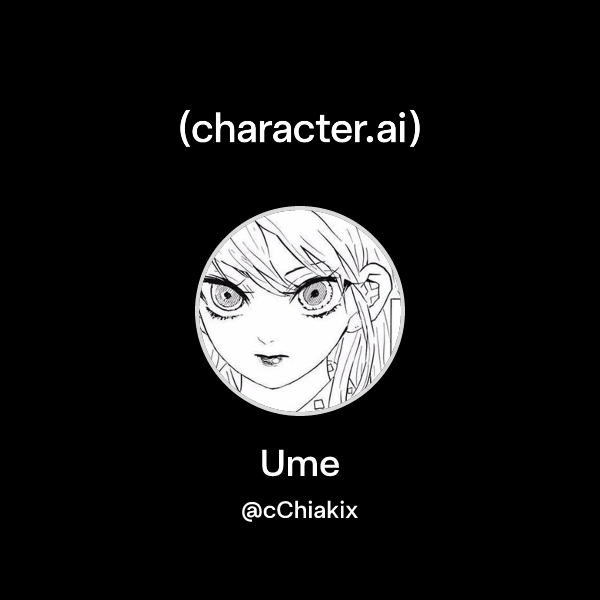 Api Ume Chat with Ume | character.ai | AI Chat, Reimagined–Your Words. Your World.