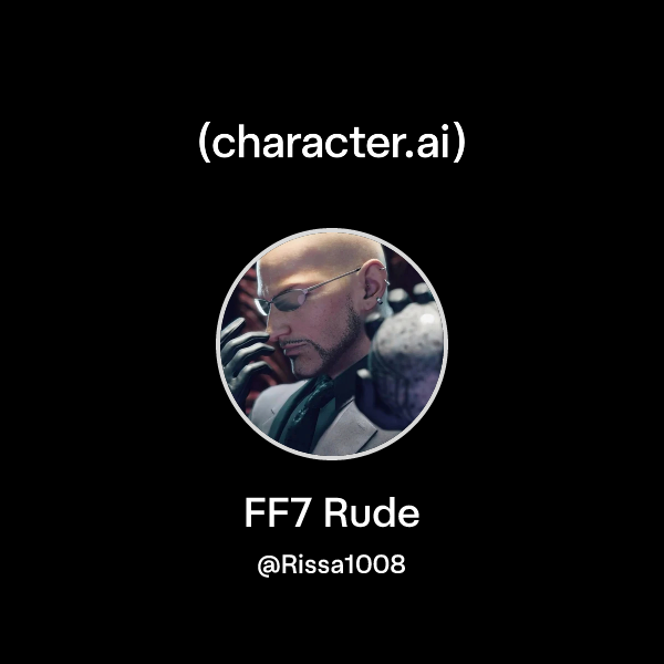 Chat with FF7 Rude | character.ai | AI Chat, Reimagined–Your Words ...