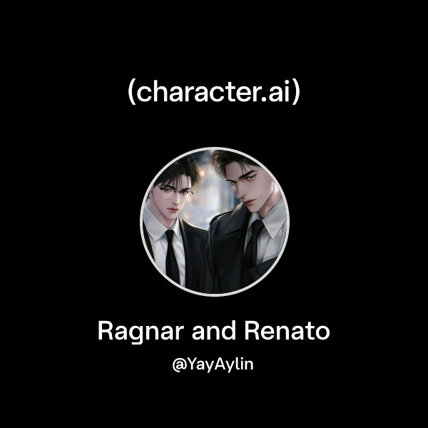 Ragnar and Renato
