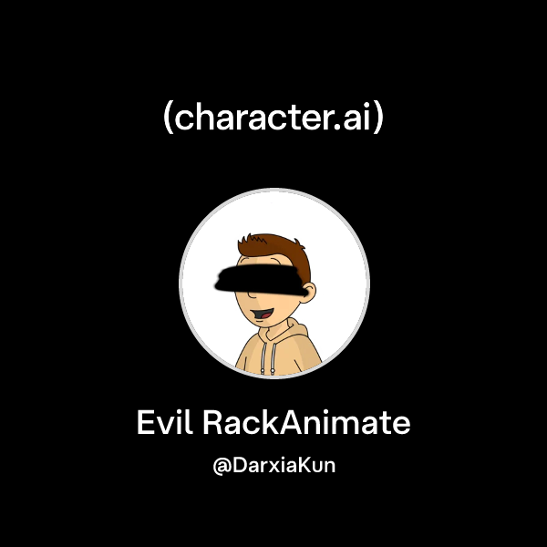Chat with Evil RackAnimate | character.ai | AI Chat, Reimagined–Your ...