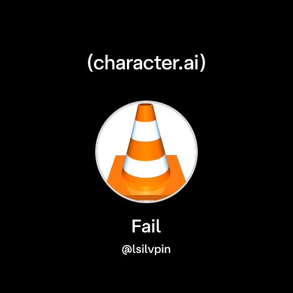 Chat with Fail | character.ai | AI Chat, Reimagined–Your Words. Your World.