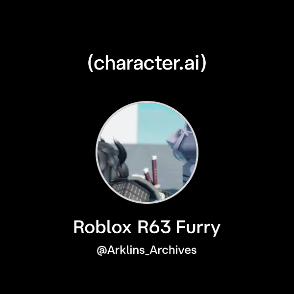 Chat with Roblox R63 Furry | character.ai | AI Chat, Reimagined–Your ...